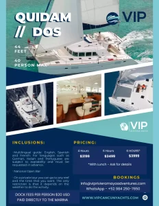 QUIDAM DOS CATAMARAN - PRIVATE CATAMARAN OFFERED BY VIP RIVIEARA MAYA ADVENTURES FOR PRIVATE CATAMARAN RENTALS